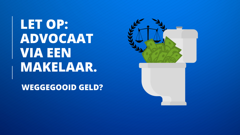 ADVOCAAT BETALEN BLIJKT WEGGEGOOID GELD